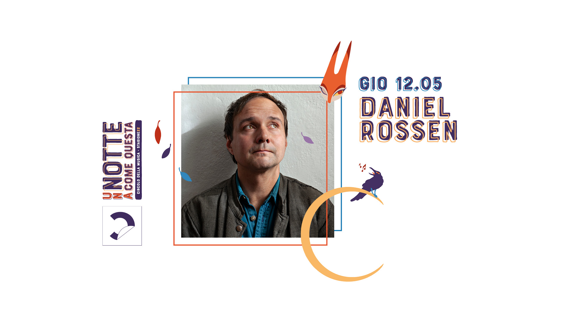 Daniel Rossen + Clara Mann Circolo dei lettori / Torino